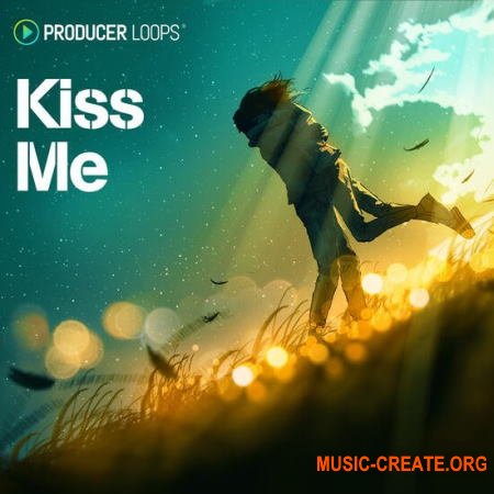 Producer Loops Kiss Me (WAV) - сэмплы R&B, Pop, Trap, Hip Hop
