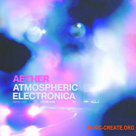 Renraku Aether Atmospheric Electronica (WAV) - сэмплы Electronica