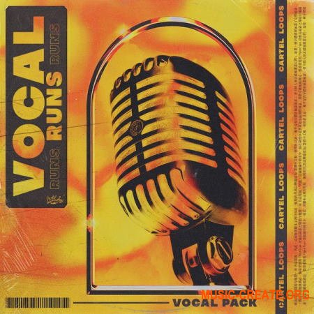 Cartel Loops Vocal Runs (WAV) - вокальные сэмплы