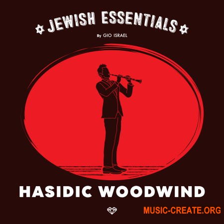 Gio Israel Jewish Essentials Hasidic Woodwind (WAV) - сэмплы еврейской музыки