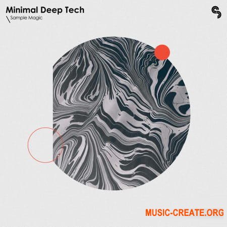 Sample Magic Minimal Deep Tech (MULTiFORMAT) - сэмплы Tech House, Minimal, Deep House