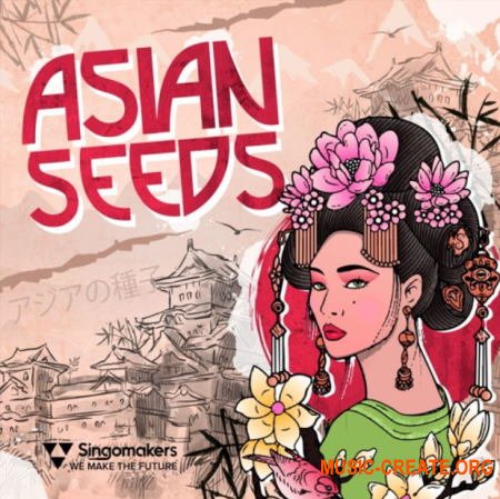 Singomakers Asian Seeds (WAV REX) - сэмплы азиатской музыки
