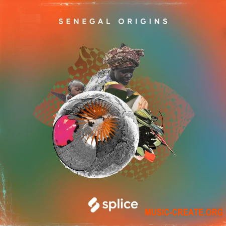 Splice Sessions Senegal Origins (WAV) - сэмплы африканской музыки