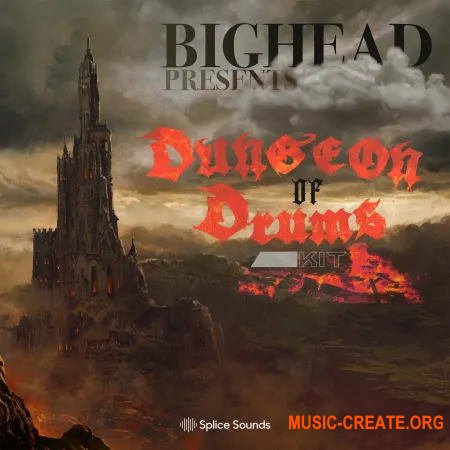 Splice Sounds BIGHEAD PRESENTS Dungeon of Drums Kit (WAV) - сэмплы ударных