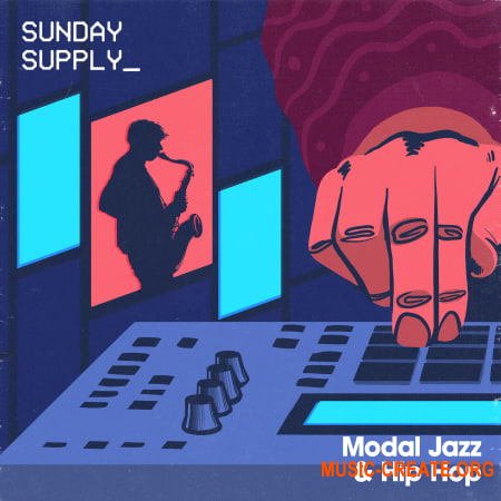 Sunday Supply Modal Jazz and Hip Hop (WAV) - сэмплы Boom Bap, Hip Hop
