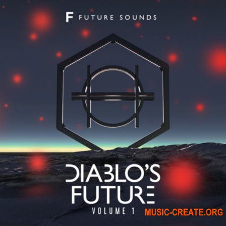 Future Sounds Diablo's Future V.1 (MULTIFORMAT) - сэмплы Future House, EDM