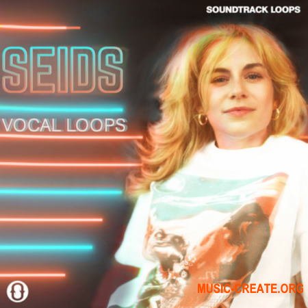 Soundtrack Loops SEIDS Vocal Loops Debut (WAV) - вокальные сэмплы