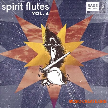 RARE Percussion Spirit Flutes Vol. 4 (WAV) - сэмплы флейты