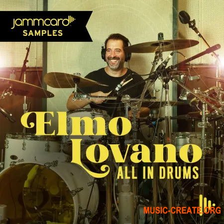 Jammcard Samples Elmo Lovano All In Drums (WAV) - сэмплы ударных