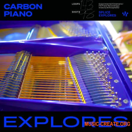 Splice Explores Carbon Piano (WAV) - сэмплы фортепиано