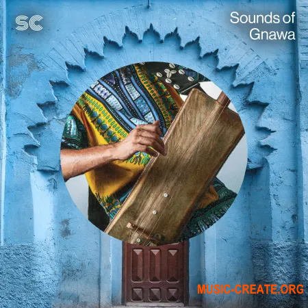 Sonic Collective Sounds of Gnawa (WAV) - сэмплы музыки Марокко