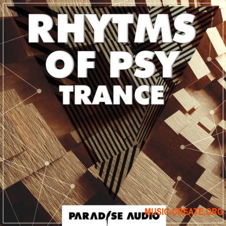 Paradise Audio Rhytms Of Psytrance (WAV) - сэмплы Psytrance