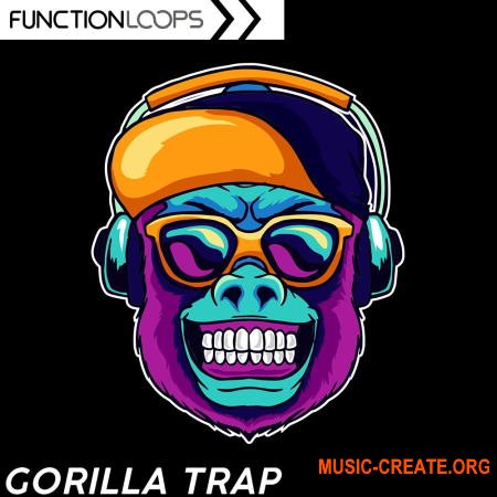 Function Loops Gorilla Trap (WAV) - сэмплы Trap