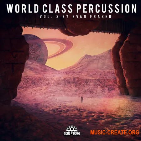 Dome Of Doom World Class Percussion Vol. 3 by Evan Fraser (WAV) - сэмплы перкуссии