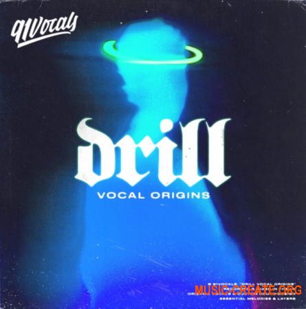 91Vocals Drill Vocal Origins (WAV) - вокальные сэмплы