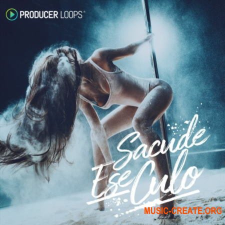 Producer Loops Sacude Ese Culo (WAV) - сэмплы Reggaeton