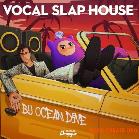 Dropgun Samples Vocal Slap House by Ocean Dive (WAV Serum) - вокальные сэмплы, Slap House