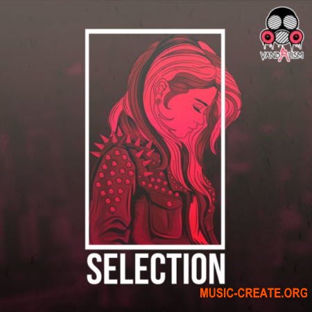 Vandalism Selection (WAV) - сэмплы Deep House, Future House