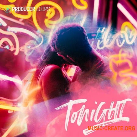 Producer Loops Tonight (WAV) - сэмплы House