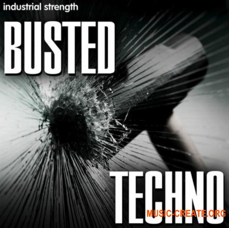 Industrial Strength Busted Techno (WAV) - сэмплы Techno