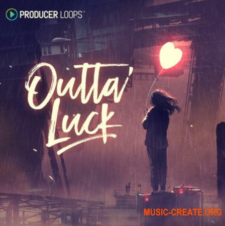 Producer Loops Outta Luck (WAV) - сэмплы Trap Soul, Pop Trap