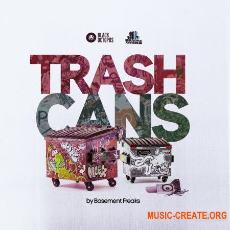 Black Octopus Sound Basement Freaks presents Trash Cans (WAV) - сэмплы ударных, Trap