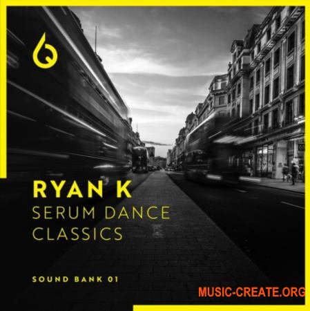 Freshly Squeezed Samples Ryan K Serum Dance Classics (Serum Presets)