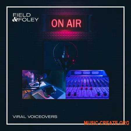Field and Foley Viral Voiceovers (WAV) - кинематографические сэмплы