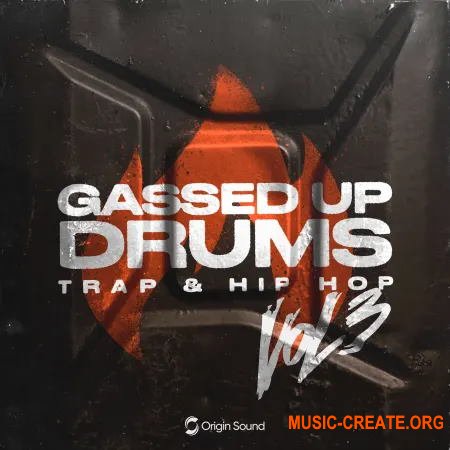 Origin Sound GASSED UP DRUMS 3 (WAV) - сэмплы ударных