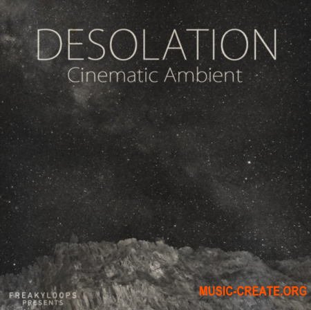 Freaky Loops Desolation Cinematic Ambient (WAV) - кинематографические сэмплы