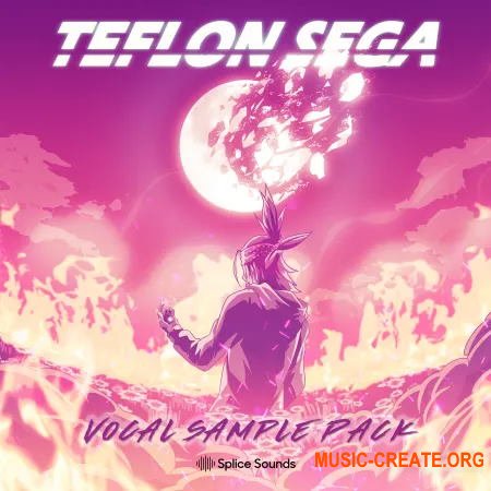 Splice Sounds Teflon Sega Vocal Sample Pack (WAV) - вокальные сэмплы