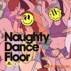 Black Octopus Sound Basement Freaks Presents Naughty Dancefloor (WAV) - сэмплы Reggaeton, Dancehall, Tropical Pop Black Octopus Sound Basement Freaks Presents Naughty Dancefloor (WAV) - сэмплы Reggaeton, Dancehall, Tropical Pop