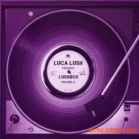 Splice Sounds Luca Lush Lushbox Vol. 2 (MULTiFORMAT) - сэмплы Future Bass