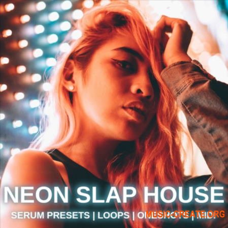 Glitchedtones Neon Slap House (WAV MiDi SERUM) - сэмплы Slap House