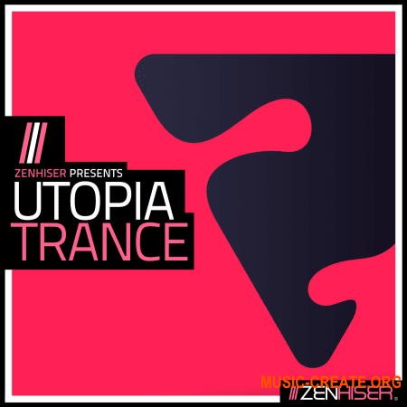 Zenhiser Utopia Trance (WAV) - сэмплы Trance, Progressive Trance