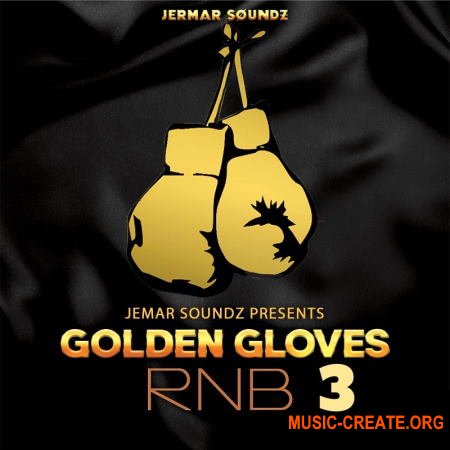 Jermar SoundZ Golden Gloves RnB 1-3 (WAV) - сэмплы RnB