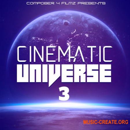 Composer4filmz Cinematic Universe 3 (WAV) - кинематографические сэмплы