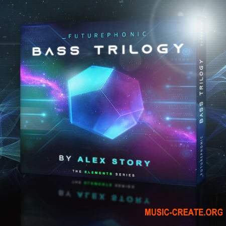 Futurephonic Bass Trilogy by Alex Story (WAV) - бас сэмплы