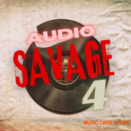 Strategic Audio Audio Savage 4 (WAV) - сэмплы Hip Hop