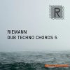 Riemann Kollektion Riemann Dub Techno Chords 5 (WAV) - сэмплы Dub Techno Riemann Kollektion Riemann Dub Techno Chords 5 (WAV) - сэмплы Dub Techno