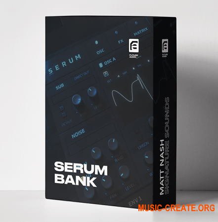 Matt Nash Signature Sounds (Serum presets)