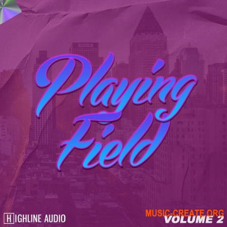 Highline Audio Playing Field Volume 2 (WAV) - сэмплы Trap, RnB, Hip Hop