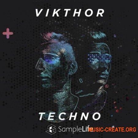 Samplelife Vikthor Techno (WAV) - сэмплы Techno