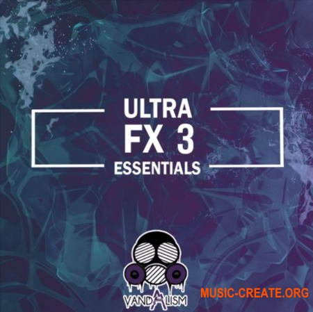 Vandalism Ultra FX Essentials 3 (WAV) - звуковые эффекты