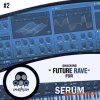 Vandalism Shocking Future Rave For Serum 2 (WAV MIDI Serum) - сэмплы Future Rave