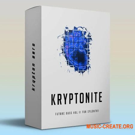 Krypton Zero Kryptonite Future Bass Vol. II (Sylenth1 presets)