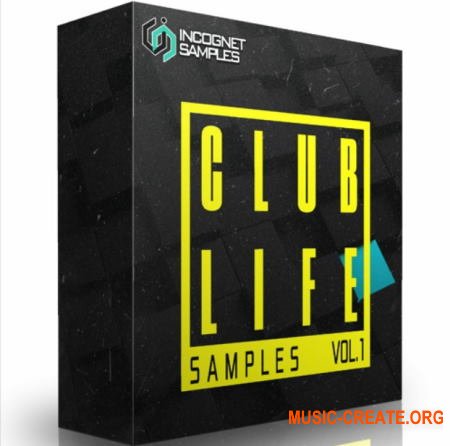 Incognet Samples Incognet Club Life Vol 1 (WAV MIDI Serum Sylenth FLP) - сэмплы Dance, EDM