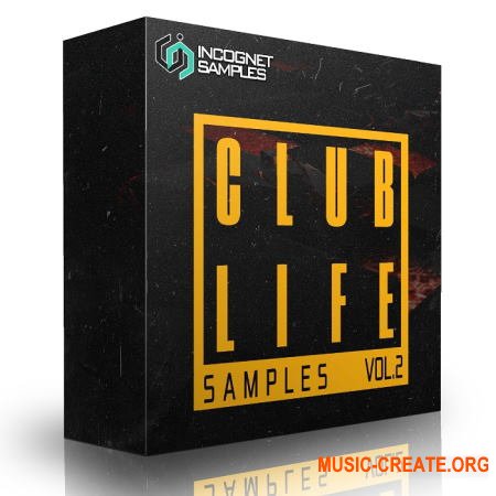 Incognet Samples Incognet Club Life Vol 2 (WAV MIDI Serum Sylenth) - сэмплы Club House, EDM, Progressive, Bass house