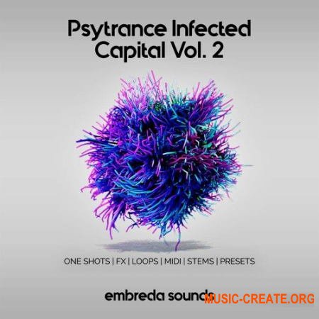 Embreda Sounds Psytrance Infected Capital Vol. 2 (WAV MiDi Serum) - сэмплы Psytrance
