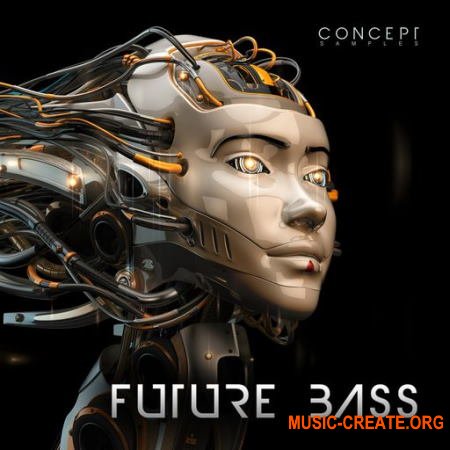 Concept Samples Future Bass (WAV) - сэмплы Future Bass